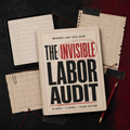 The Invisible Labor Audit