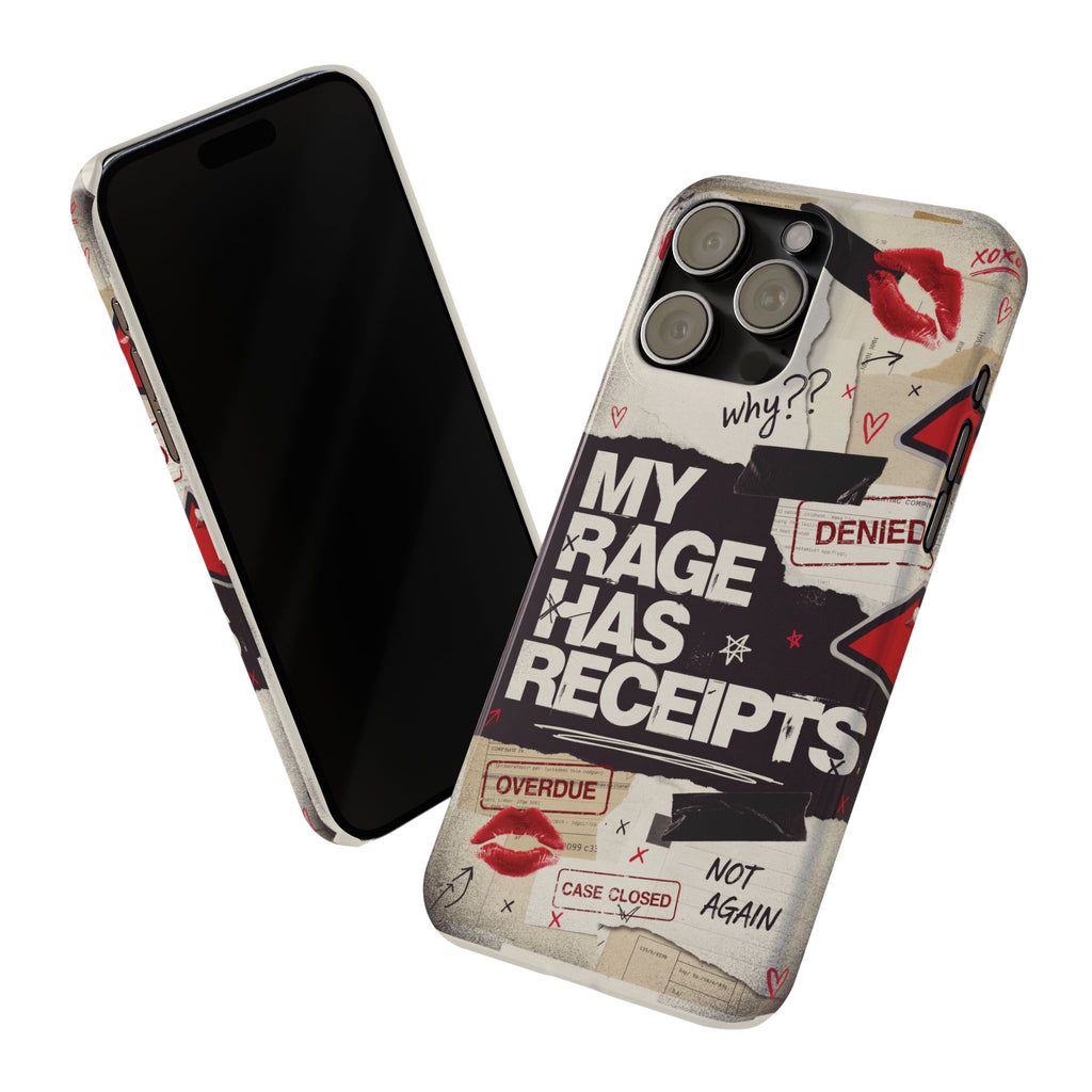 Slim Phone Case — "My Rage Has Receipts" Feminist Graphic Protective Cover