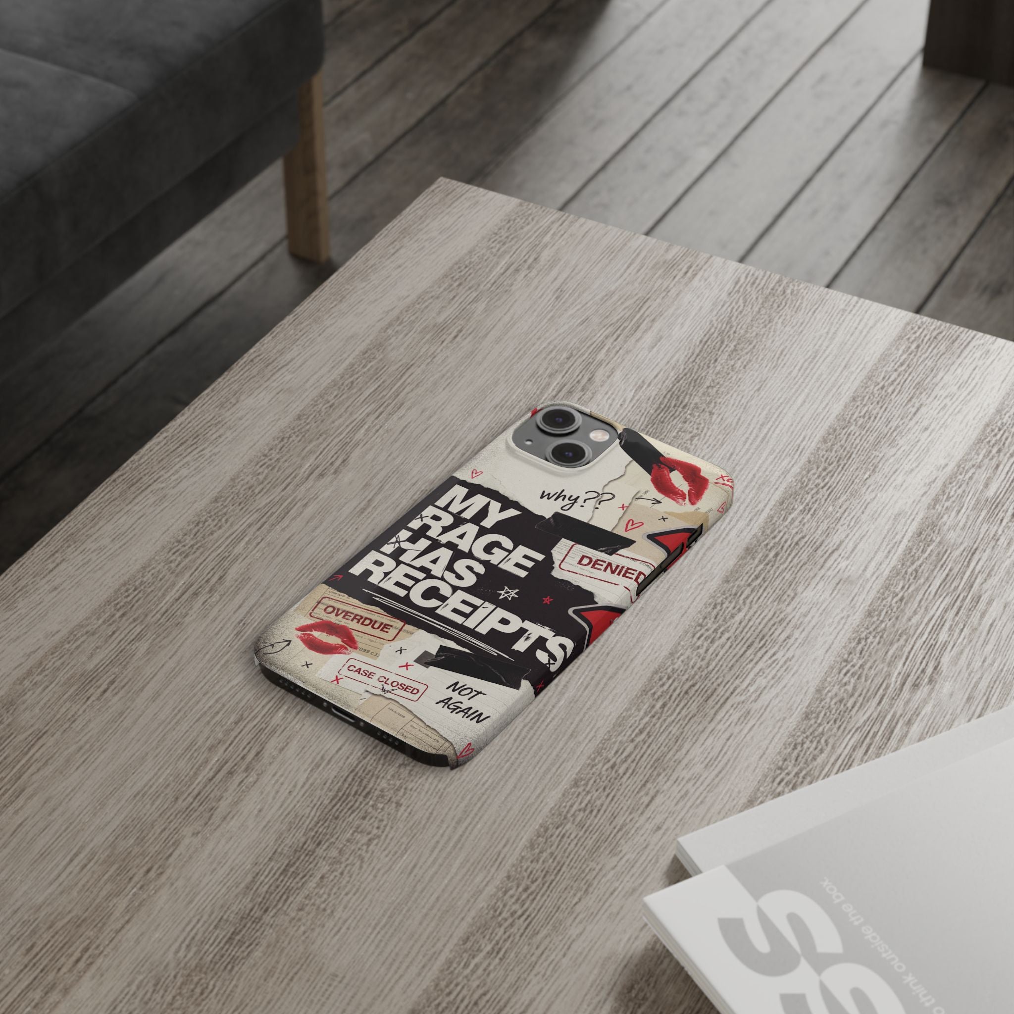 Slim Phone Case — "My Rage Has Receipts" Feminist Graphic Protective Cover