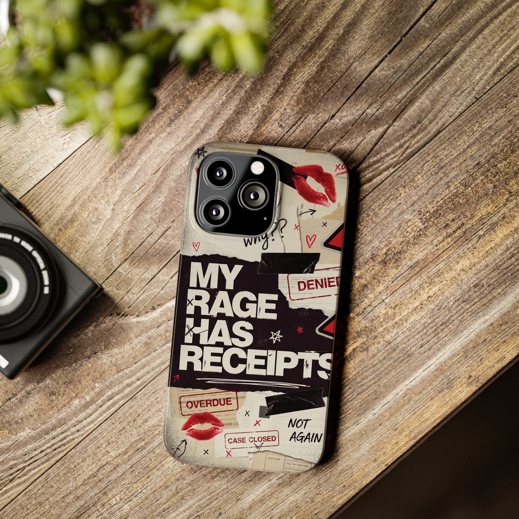 Slim Phone Case — "My Rage Has Receipts" Feminist Graphic Protective Cover