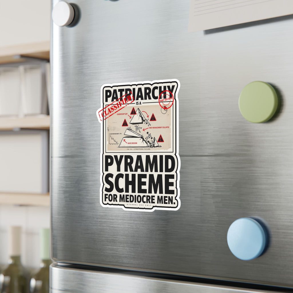 Kiss-Cut Vinyl Sticker — "Patriarchy: Pyramid Scheme for Mediocre Men" Graphic Decal
