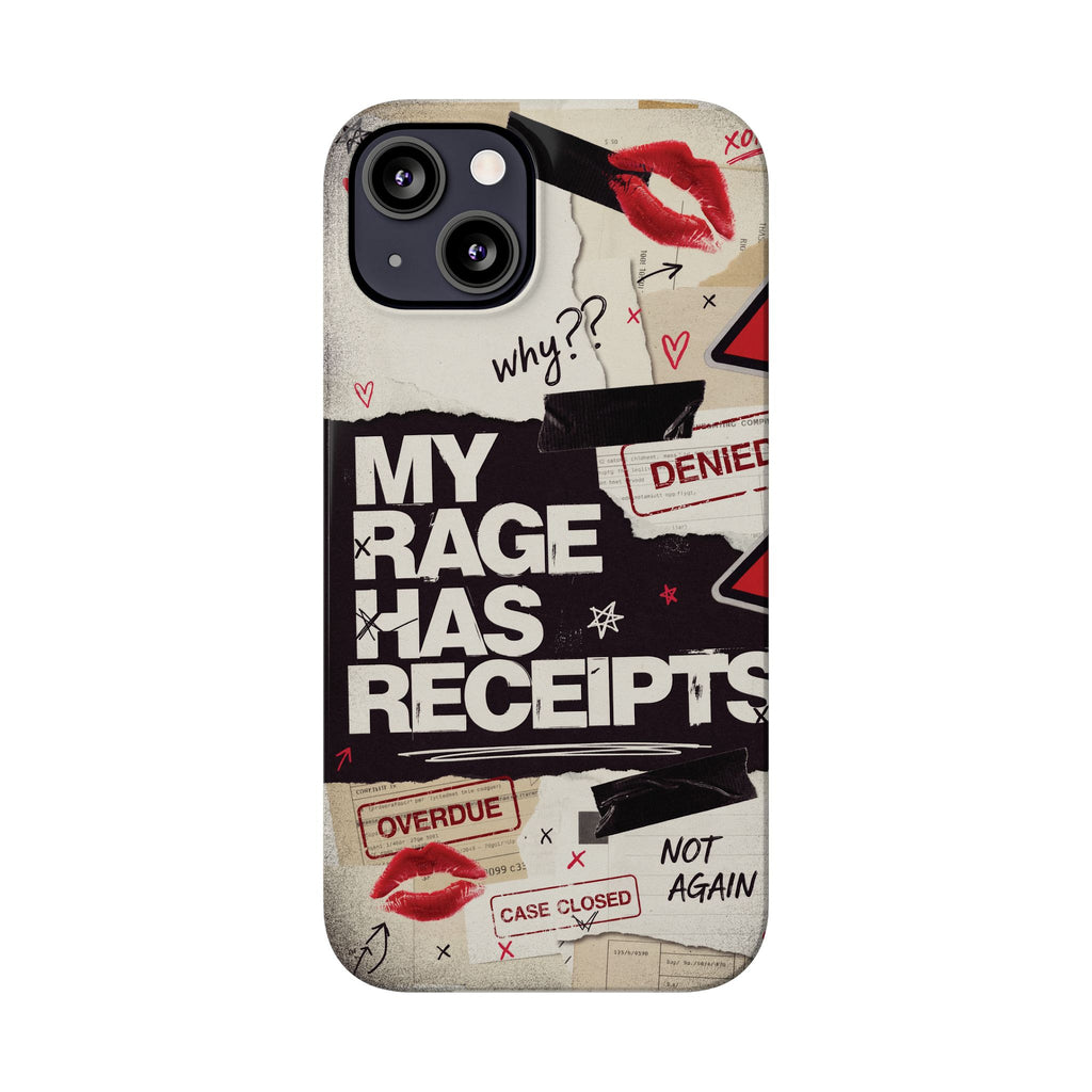 Slim Phone Case — "My Rage Has Receipts" Feminist Graphic Protective Cover