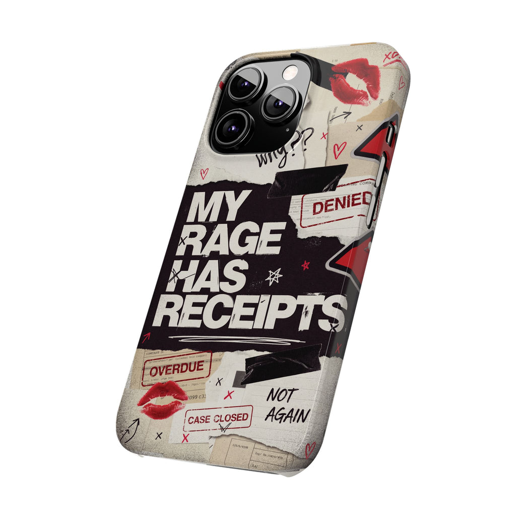 Slim Phone Case — "My Rage Has Receipts" Feminist Graphic Protective Cover
