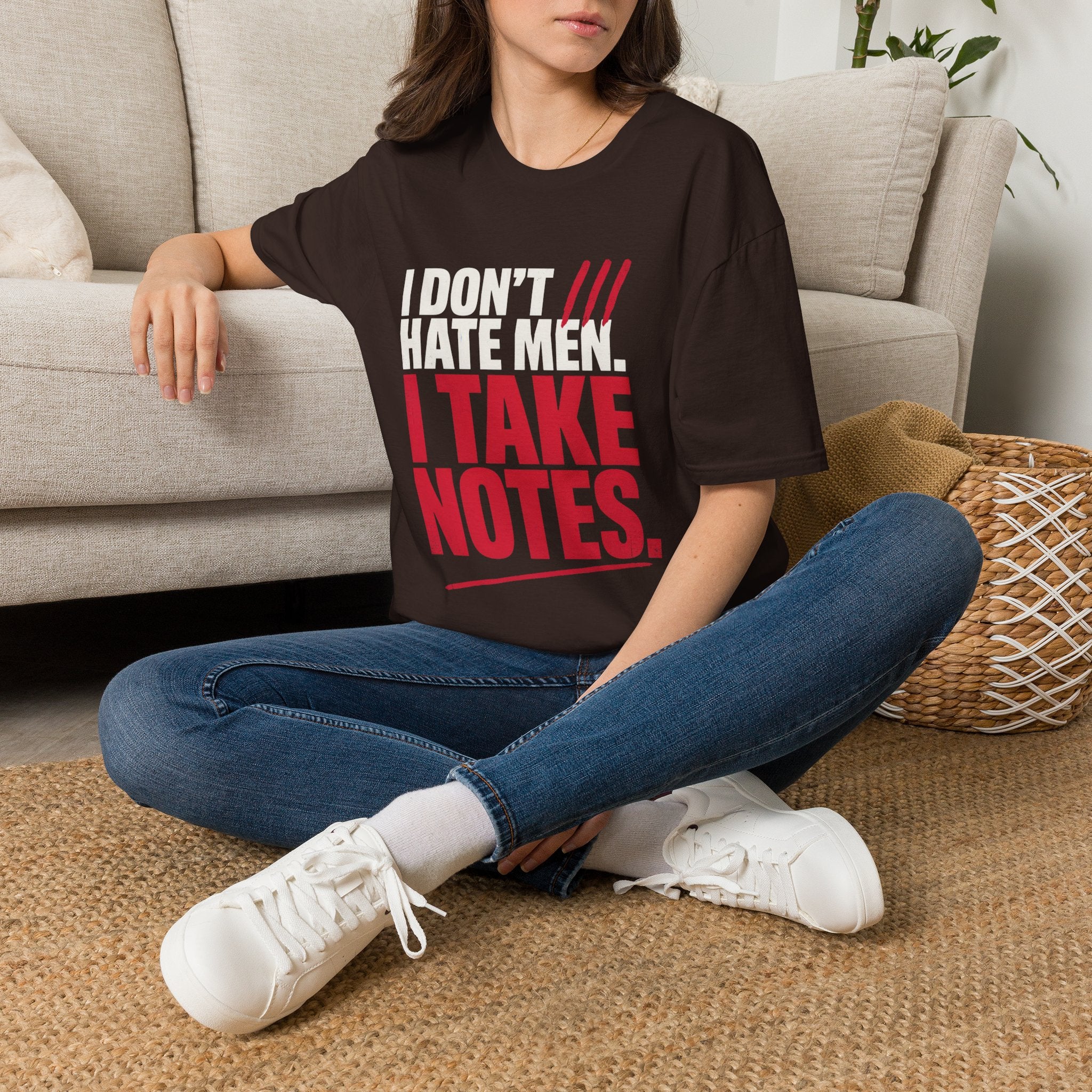 I Don't Hate Men I Take Notes T-Shirt — Funny Feminist Graphic Tee