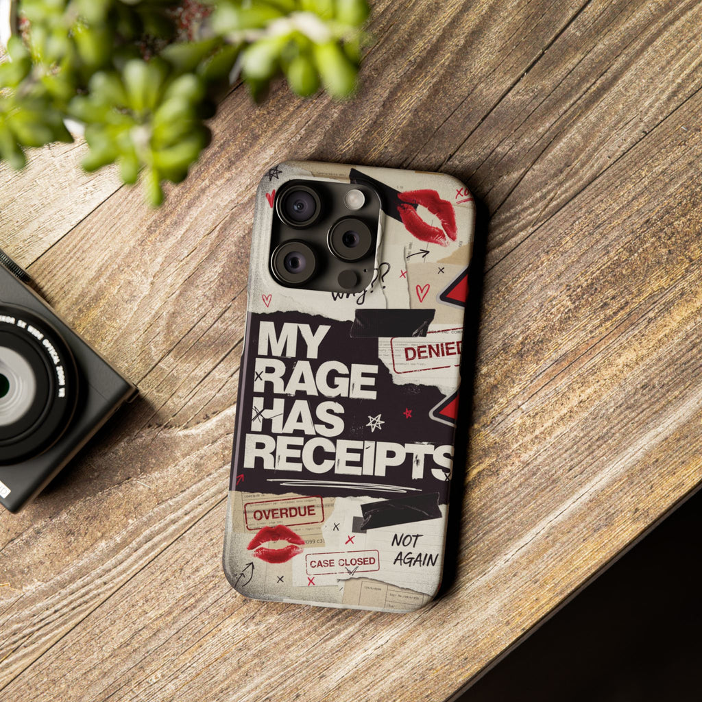 Slim Phone Case — "My Rage Has Receipts" Feminist Graphic Protective Cover