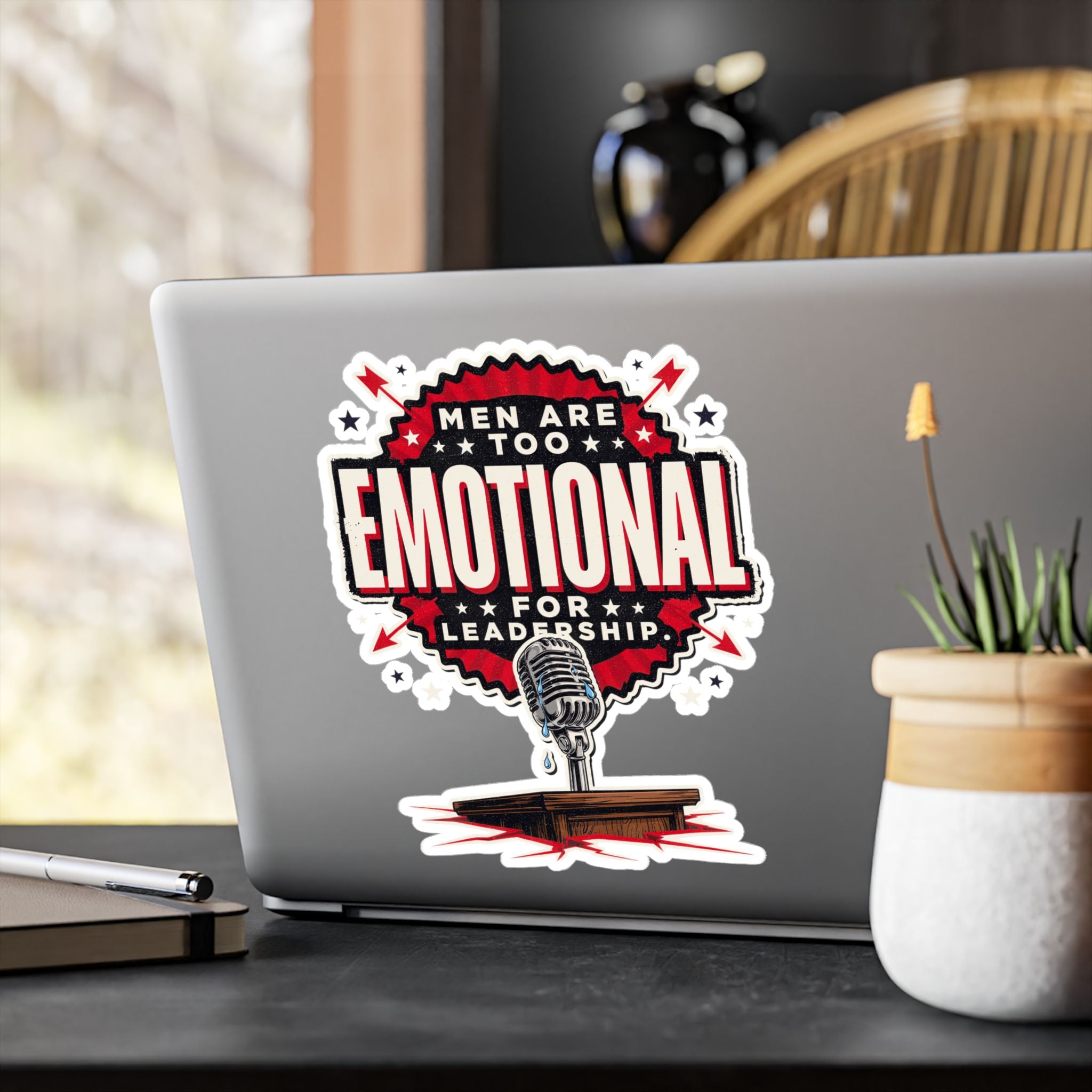 Kiss-Cut Vinyl Decal — "Men Are Too Emotional for Leadership" Retro Microphone Political Sticker
