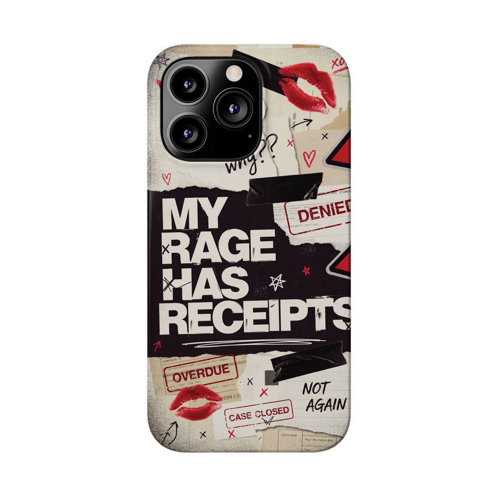 Slim Phone Case — "My Rage Has Receipts" Feminist Graphic Protective Cover