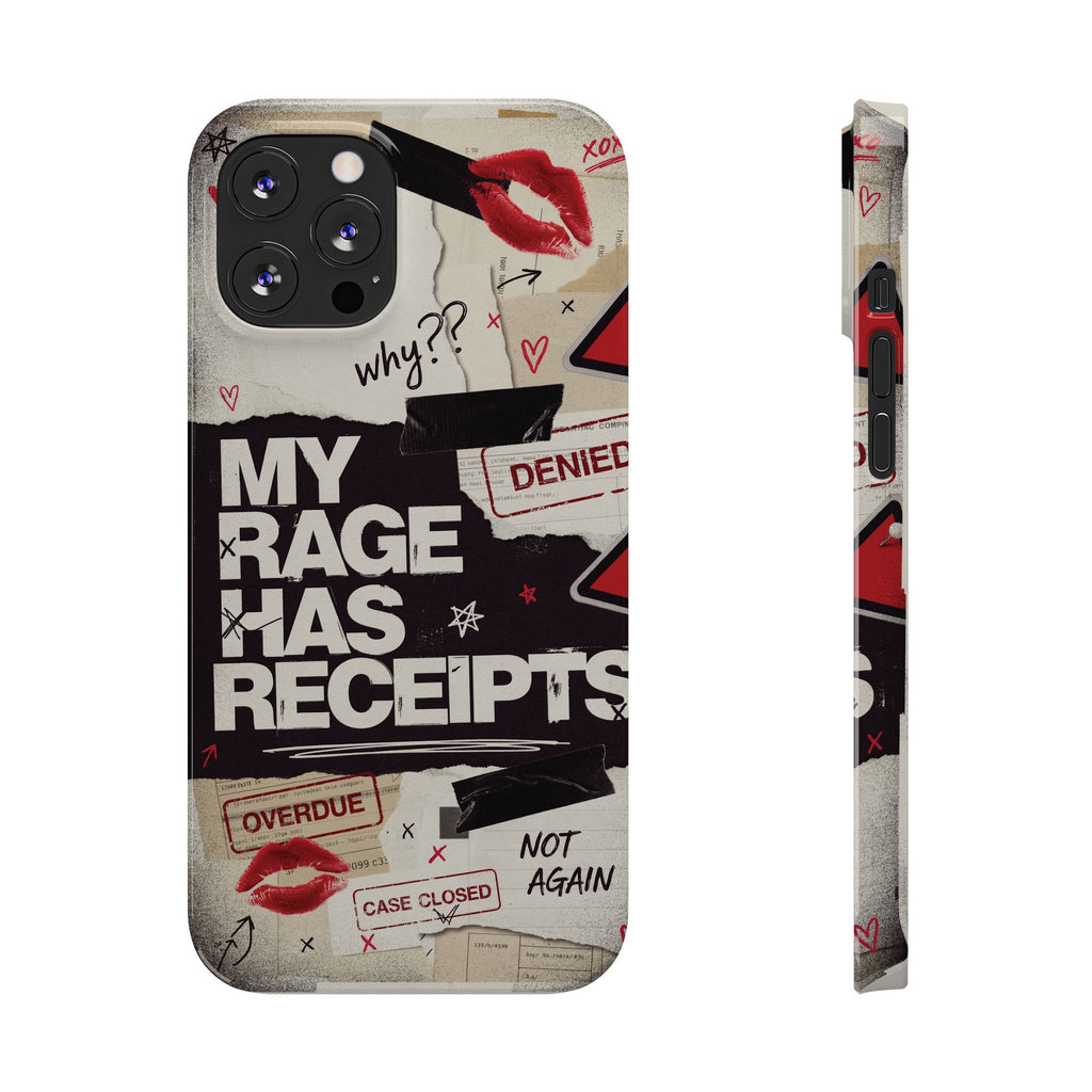 Slim Phone Case — "My Rage Has Receipts" Feminist Graphic Protective Cover