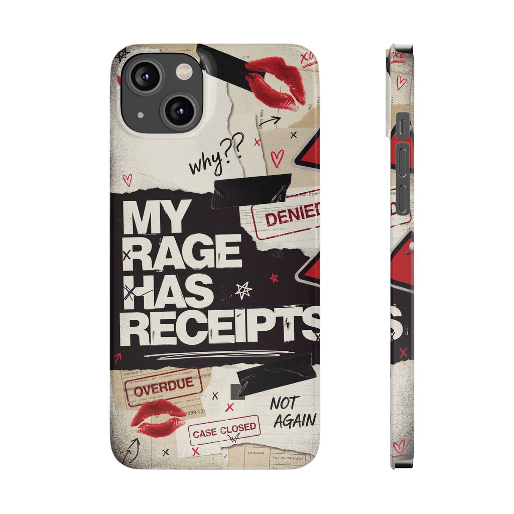 Slim Phone Case — "My Rage Has Receipts" Feminist Graphic Protective Cover
