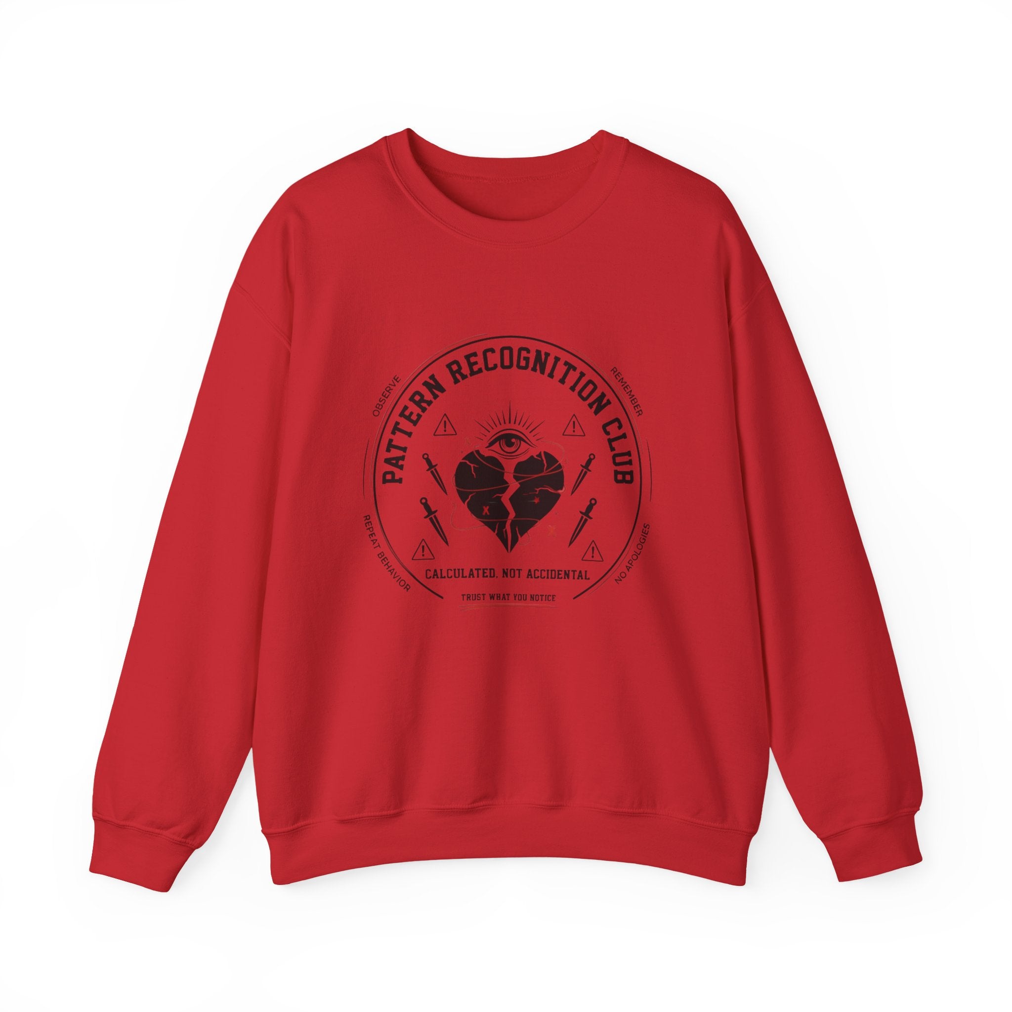Pattern Recognition Club Crewneck Sweatshirt — "Calculated, Not Accidental" Graphic Pullover