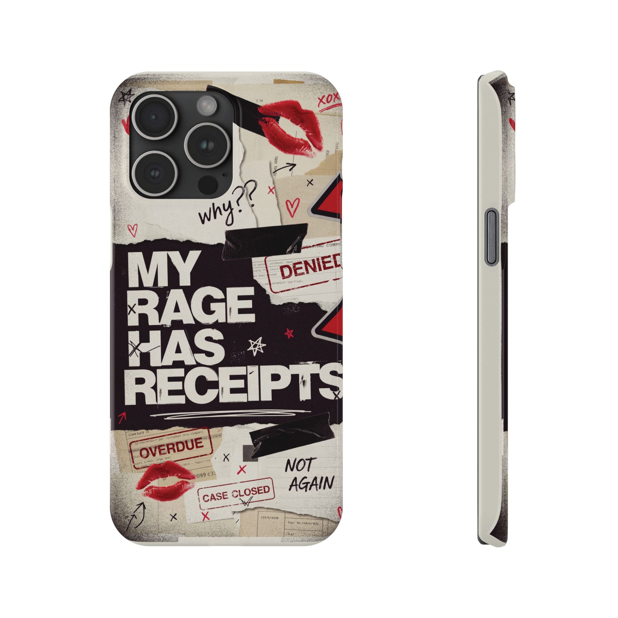 Slim Phone Case — "My Rage Has Receipts" Feminist Graphic Protective Cover