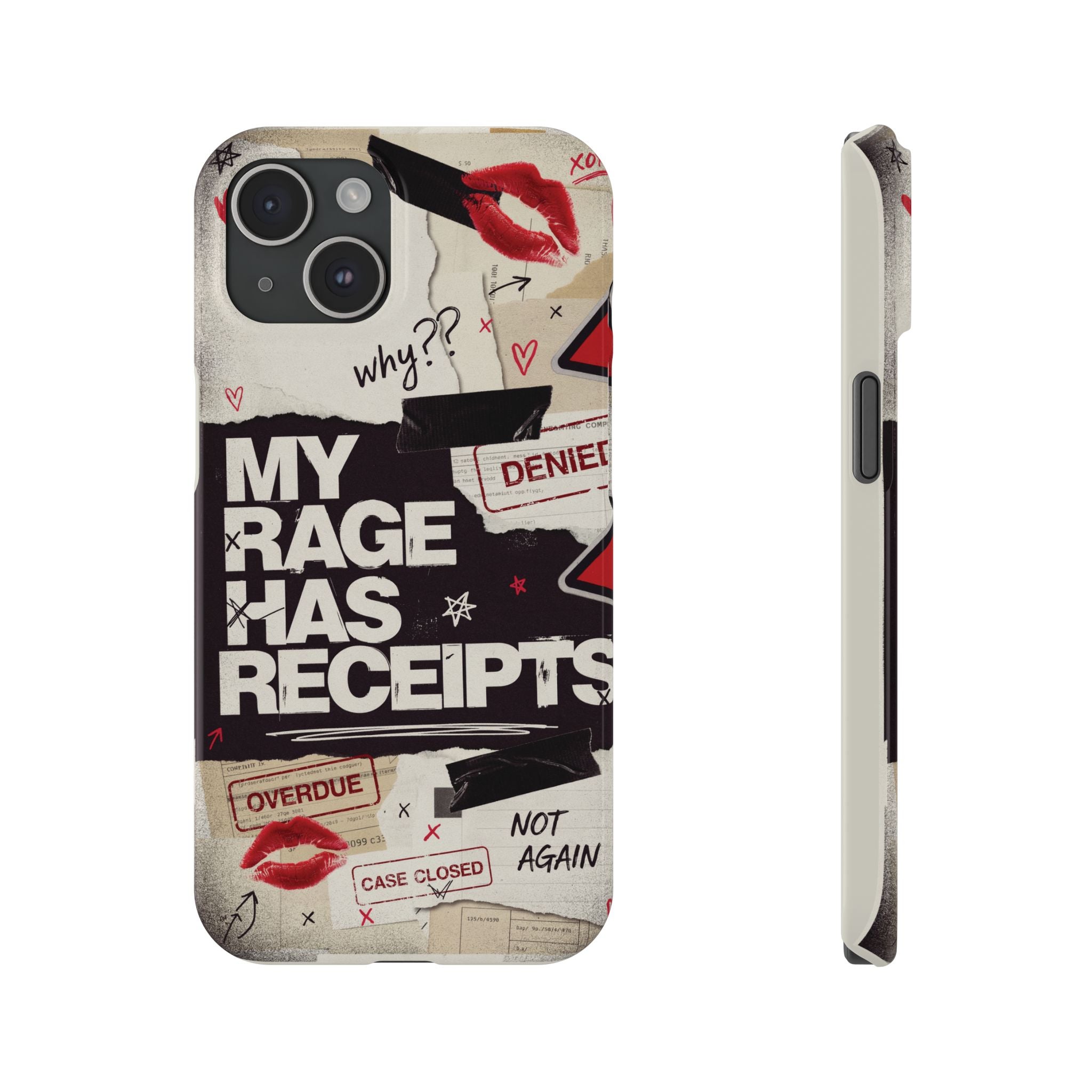 Slim Phone Case — "My Rage Has Receipts" Feminist Graphic Protective Cover