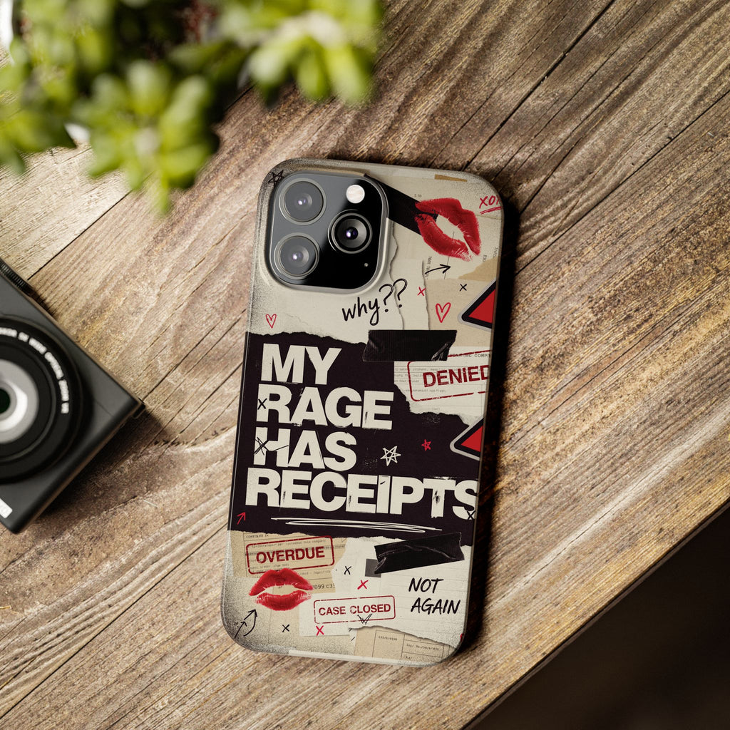 Slim Phone Case — "My Rage Has Receipts" Feminist Graphic Protective Cover
