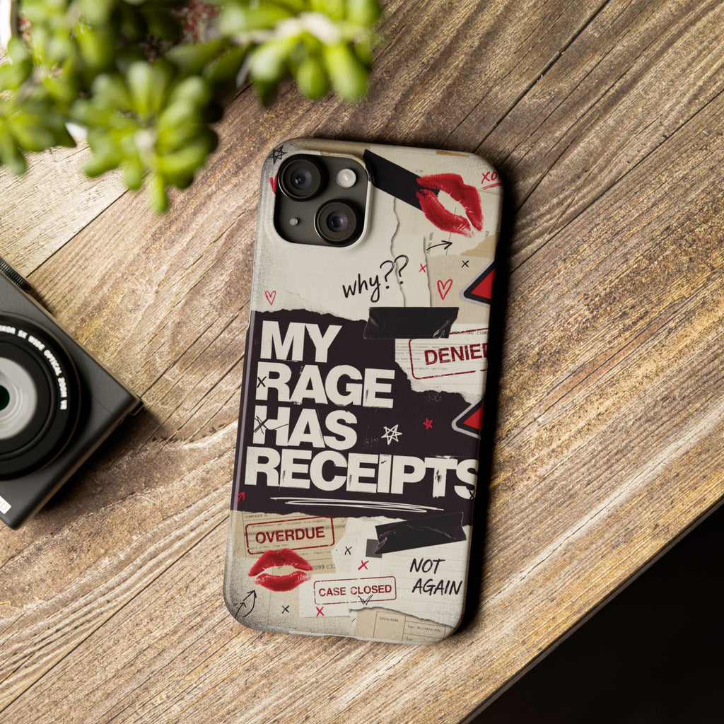 Slim Phone Case — "My Rage Has Receipts" Feminist Graphic Protective Cover