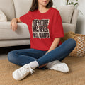 Feminist T-Shirt — "The Future Was Never Well-Behaved" Bold Graphic Tee