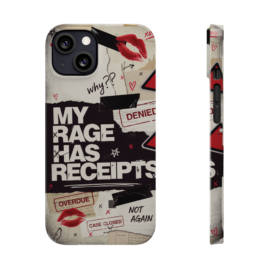 Slim Phone Case — "My Rage Has Receipts" Feminist Graphic Protective Cover