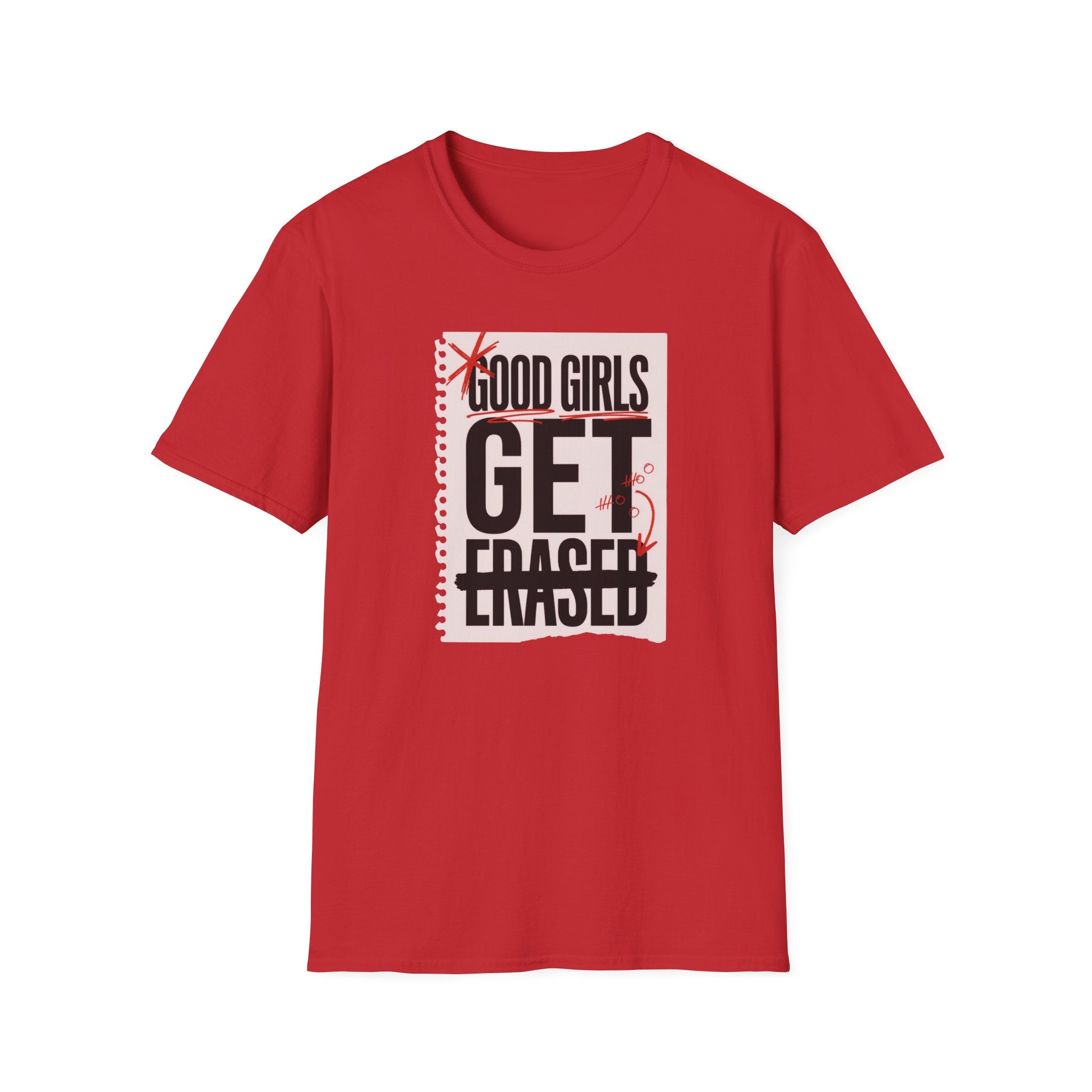 Good Girls Get Erased T-Shirt — Funny Engagement Proposal Tee