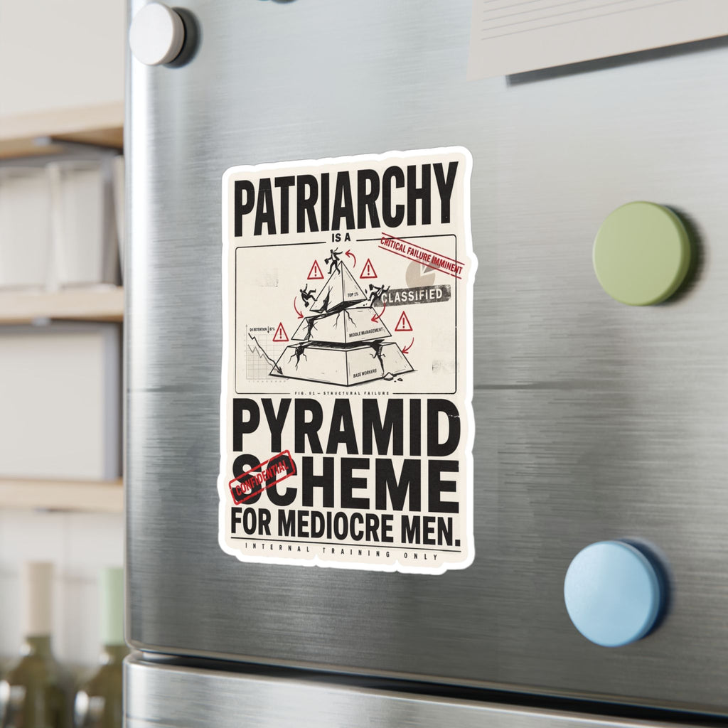 Kiss-Cut Vinyl Sticker — "Patriarchy: Pyramid Scheme for Mediocre Men" Graphic Decal