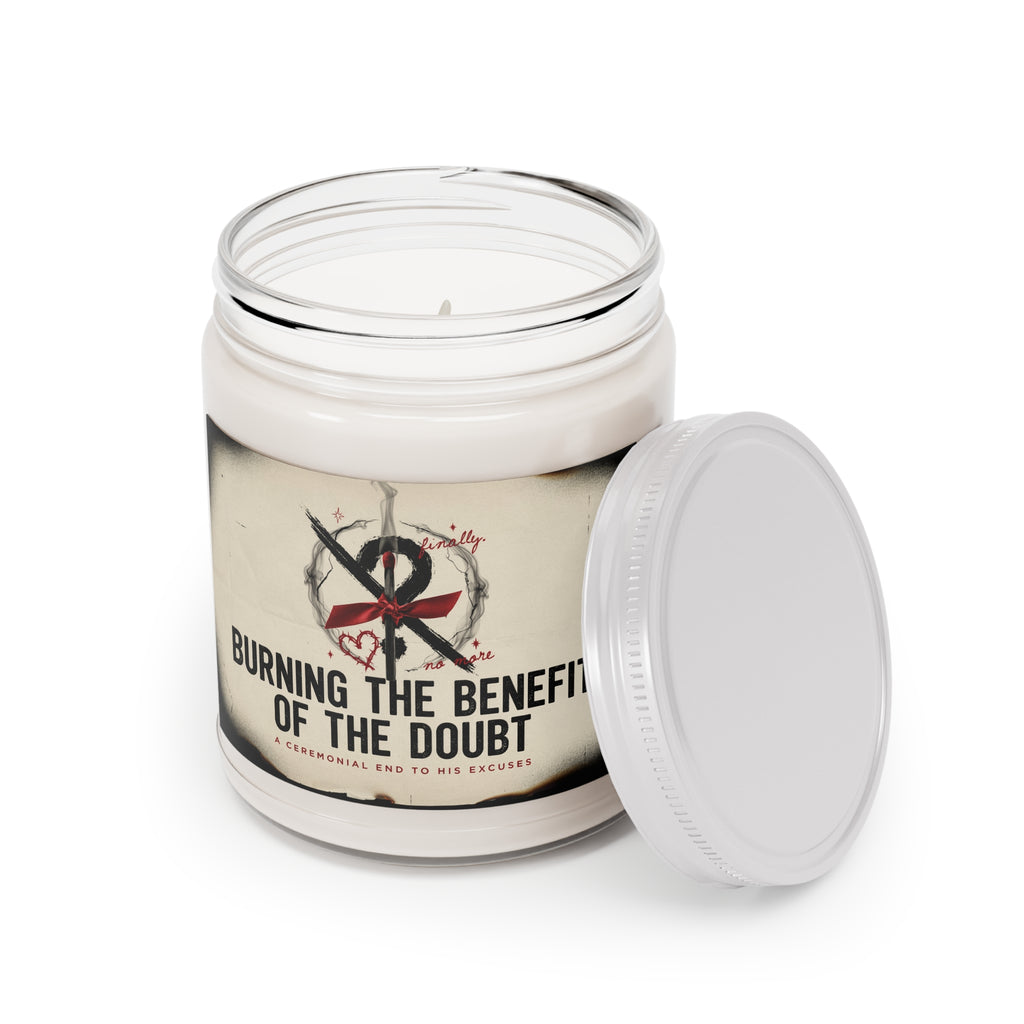 Burning The Benefit Of The Doubt | Scented Soy Candles with White Lid, 9oz