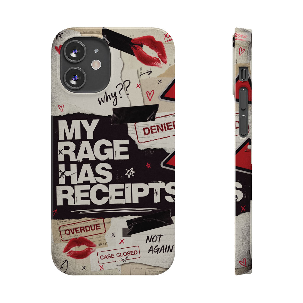Slim Phone Case — "My Rage Has Receipts" Feminist Graphic Protective Cover