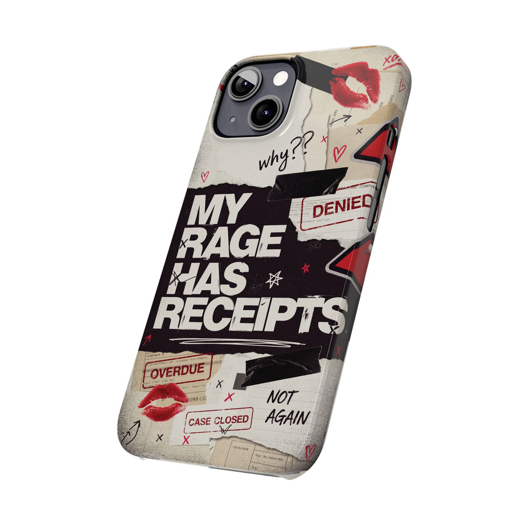 Slim Phone Case — "My Rage Has Receipts" Feminist Graphic Protective Cover