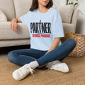 "A Partner Is Not a Service Package" Statement Tee