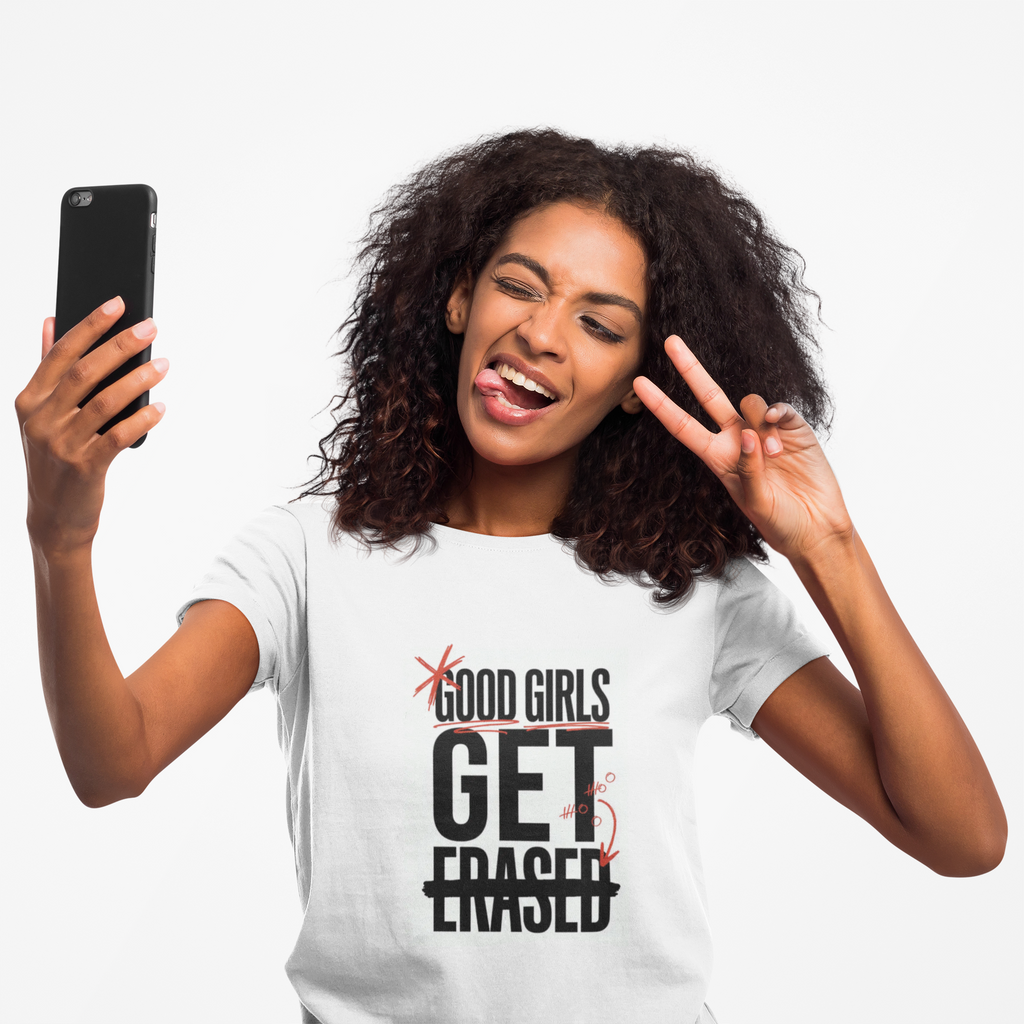 Good Girls Get Erased T-Shirt — Funny Engagement Proposal Tee