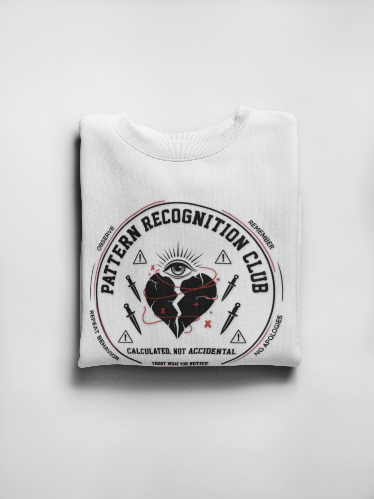 Pattern Recognition Club Crewneck Sweatshirt — "Calculated, Not Accidental" Graphic Pullover