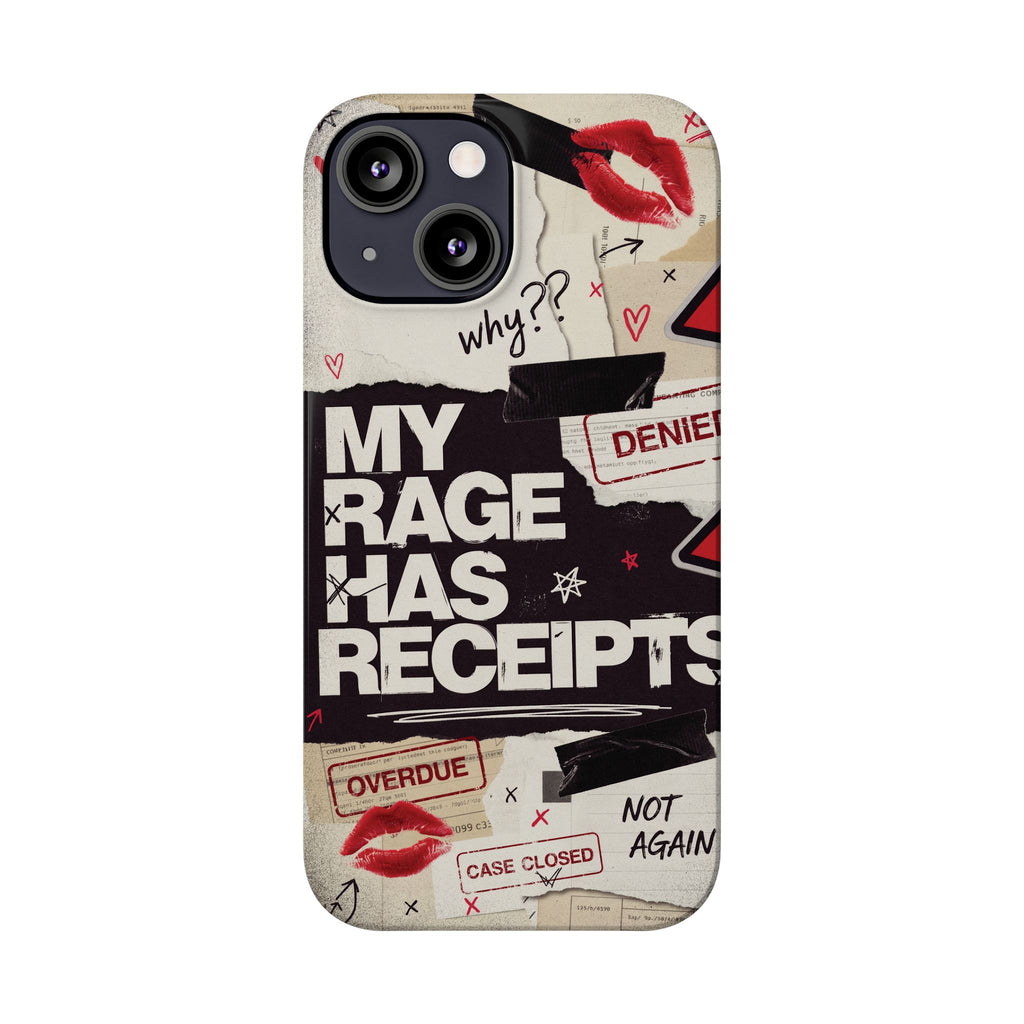 Slim Phone Case — "My Rage Has Receipts" Feminist Graphic Protective Cover