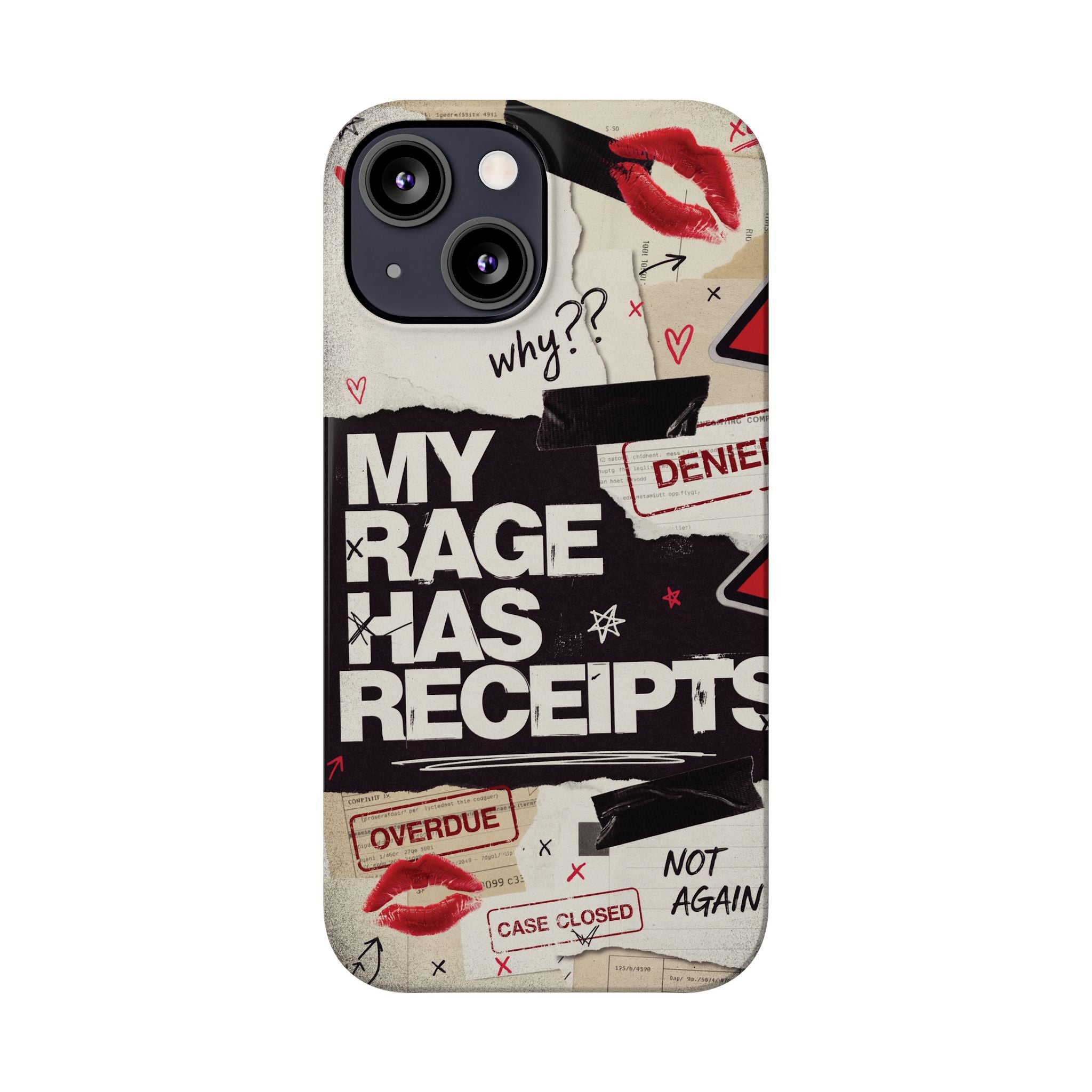 Slim Phone Case — "My Rage Has Receipts" Feminist Graphic Protective Cover
