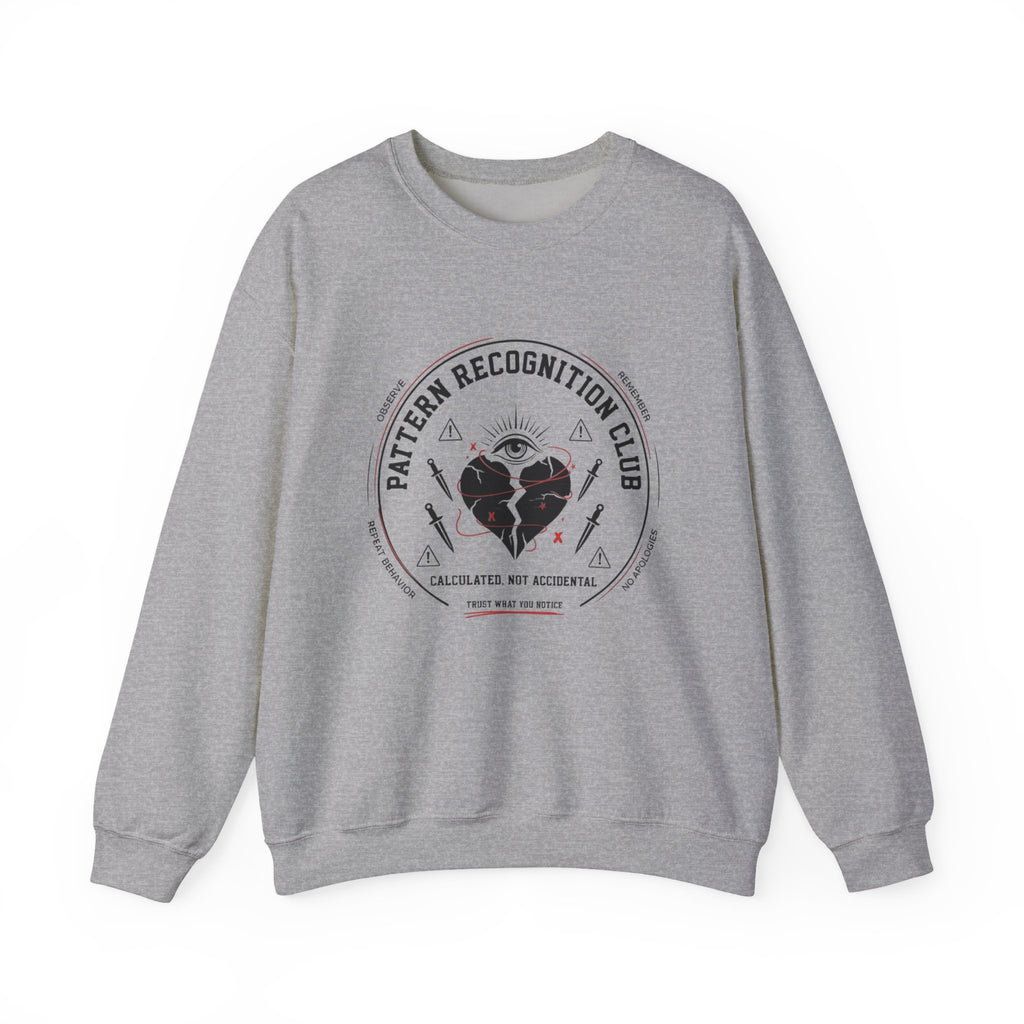 Pattern Recognition Club Crewneck Sweatshirt — "Calculated, Not Accidental" Graphic Pullover