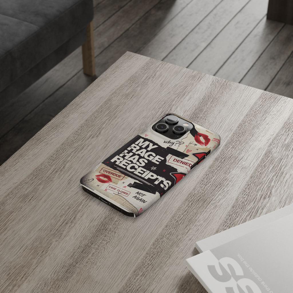 Slim Phone Case — "My Rage Has Receipts" Feminist Graphic Protective Cover