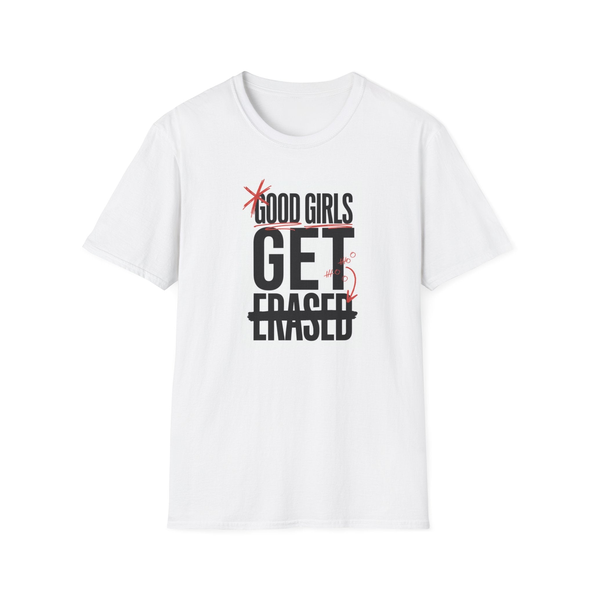 Good Girls Get Erased T-Shirt — Funny Engagement Proposal Tee