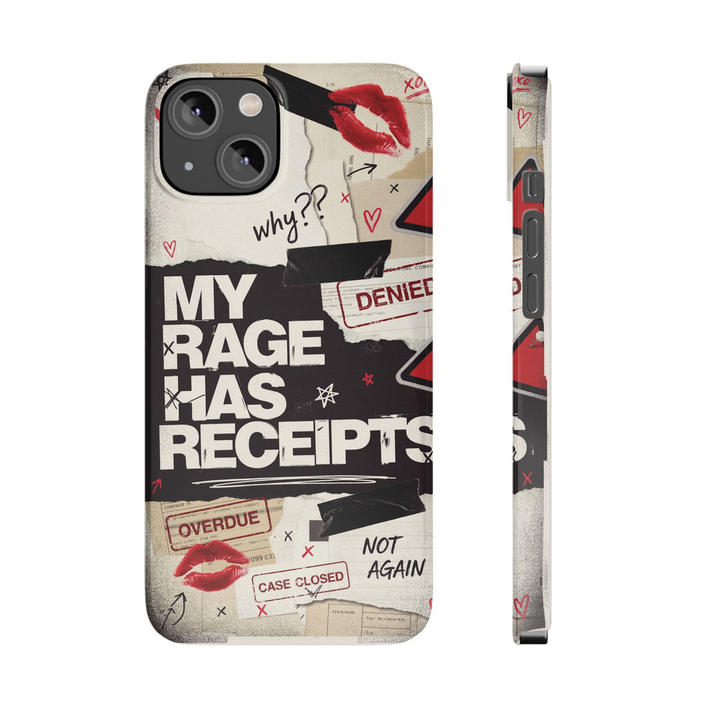 Slim Phone Case — "My Rage Has Receipts" Feminist Graphic Protective Cover