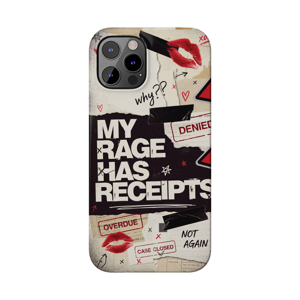 Slim Phone Case — "My Rage Has Receipts" Feminist Graphic Protective Cover