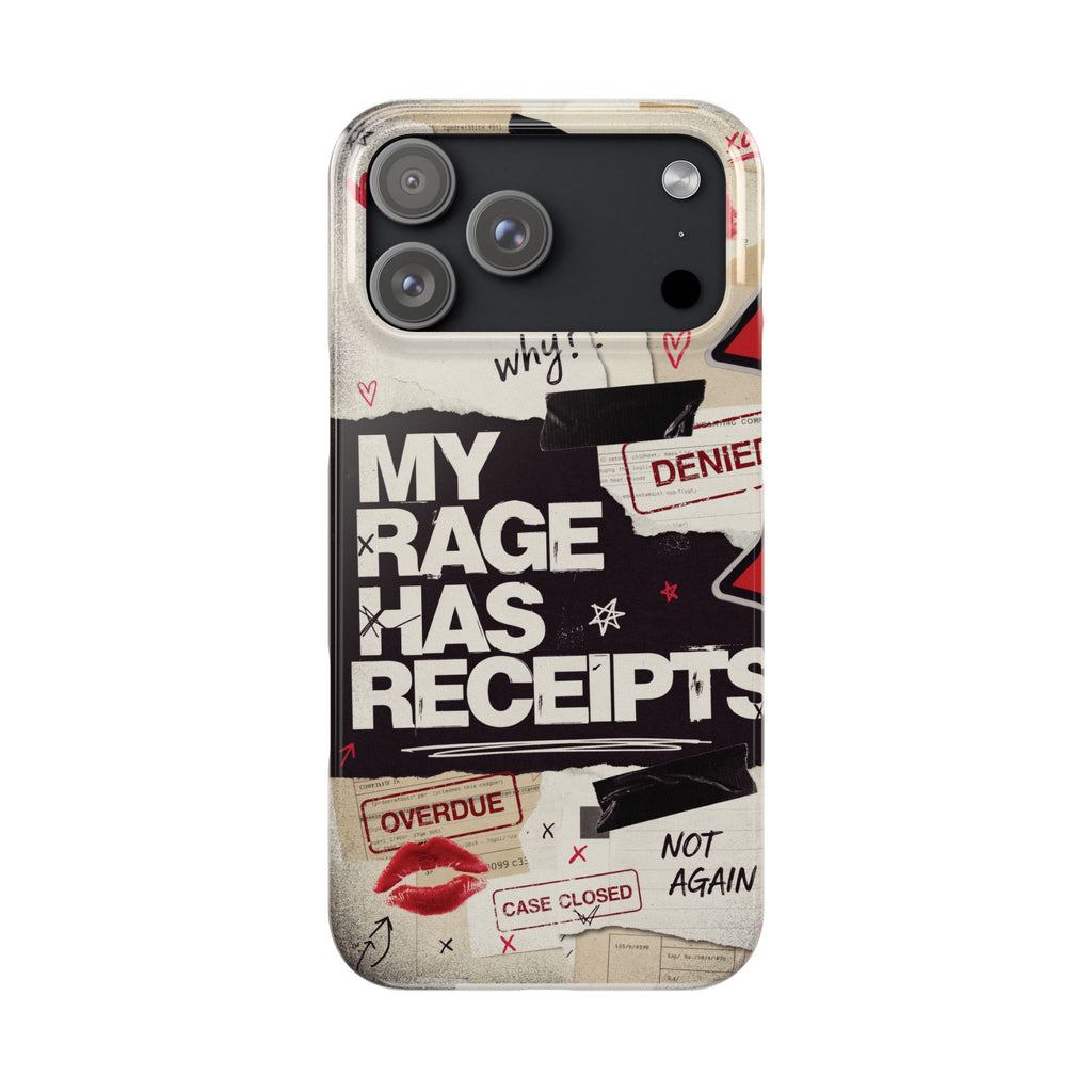 Slim Phone Case — "My Rage Has Receipts" Feminist Graphic Protective Cover