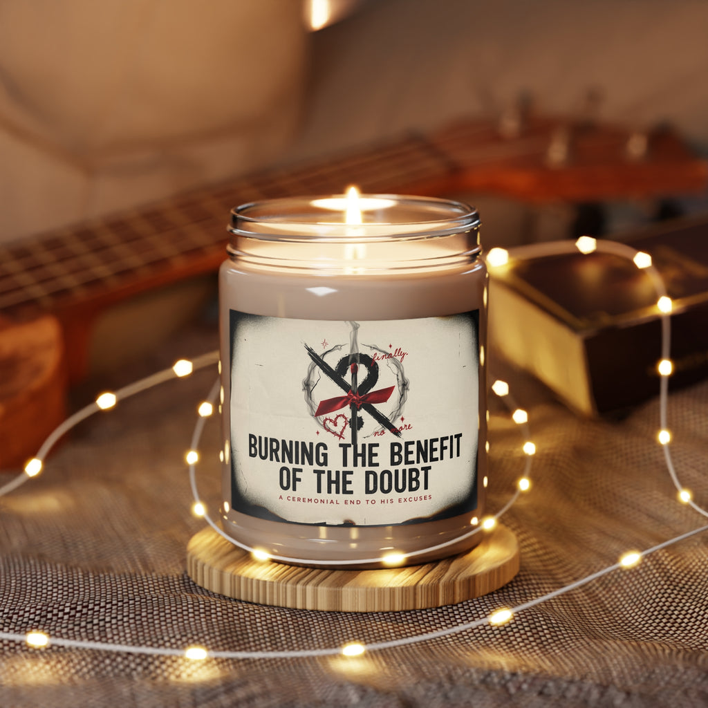 Burning The Benefit Of The Doubt | Scented Soy Candles with White Lid, 9oz