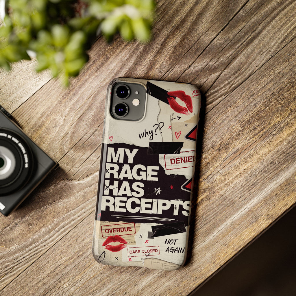 Slim Phone Case — "My Rage Has Receipts" Feminist Graphic Protective Cover