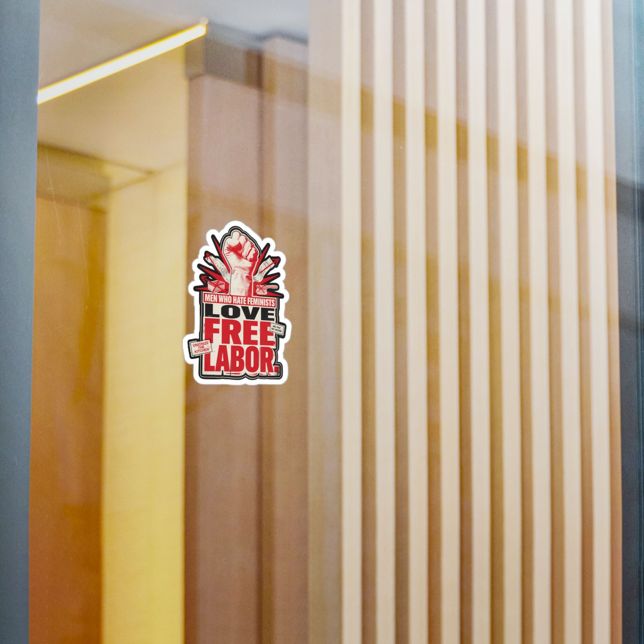 Kiss-Cut Vinyl Sticker — "Men Who Hate Feminists Love Free Labor" Protest Design