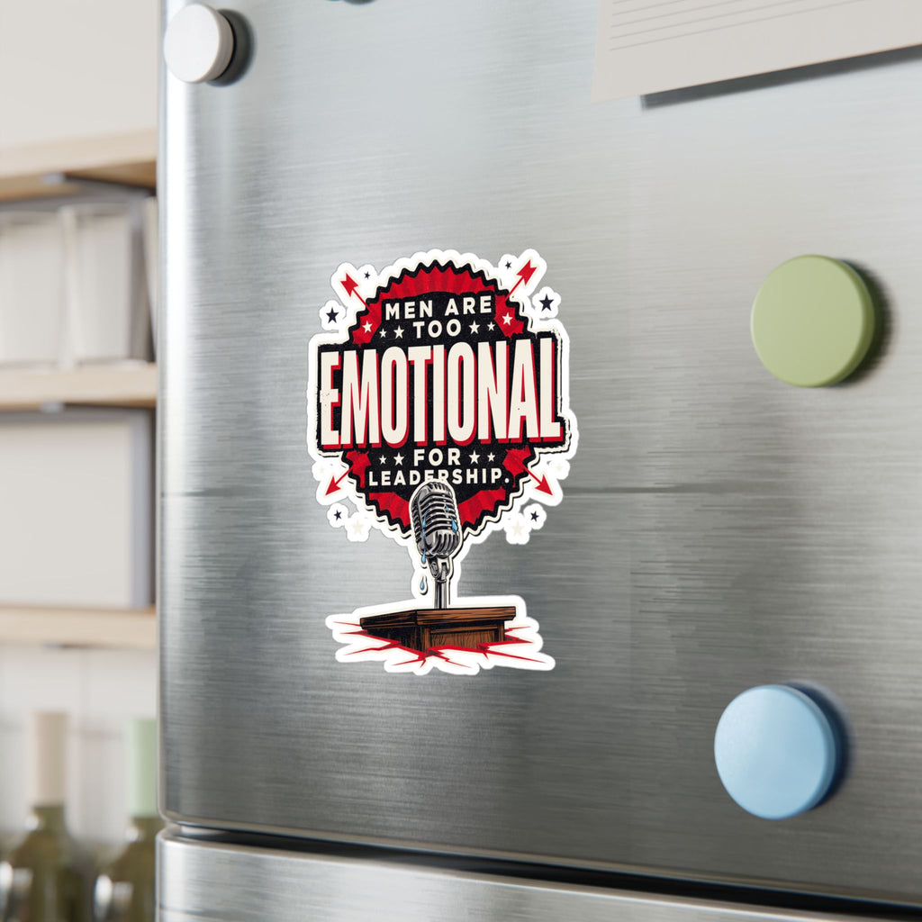 Kiss-Cut Vinyl Decal — "Men Are Too Emotional for Leadership" Retro Microphone Political Sticker