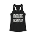 Comfortable Making Mediocre Men Uncomfortable | Women's Ideal Racerback Tank
