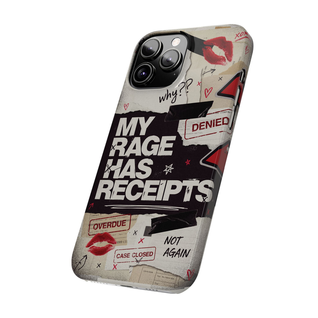 Slim Phone Case — "My Rage Has Receipts" Feminist Graphic Protective Cover