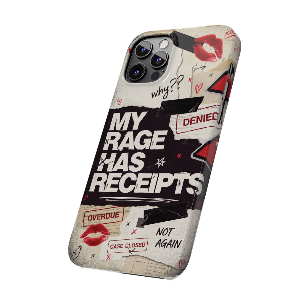 Slim Phone Case — "My Rage Has Receipts" Feminist Graphic Protective Cover