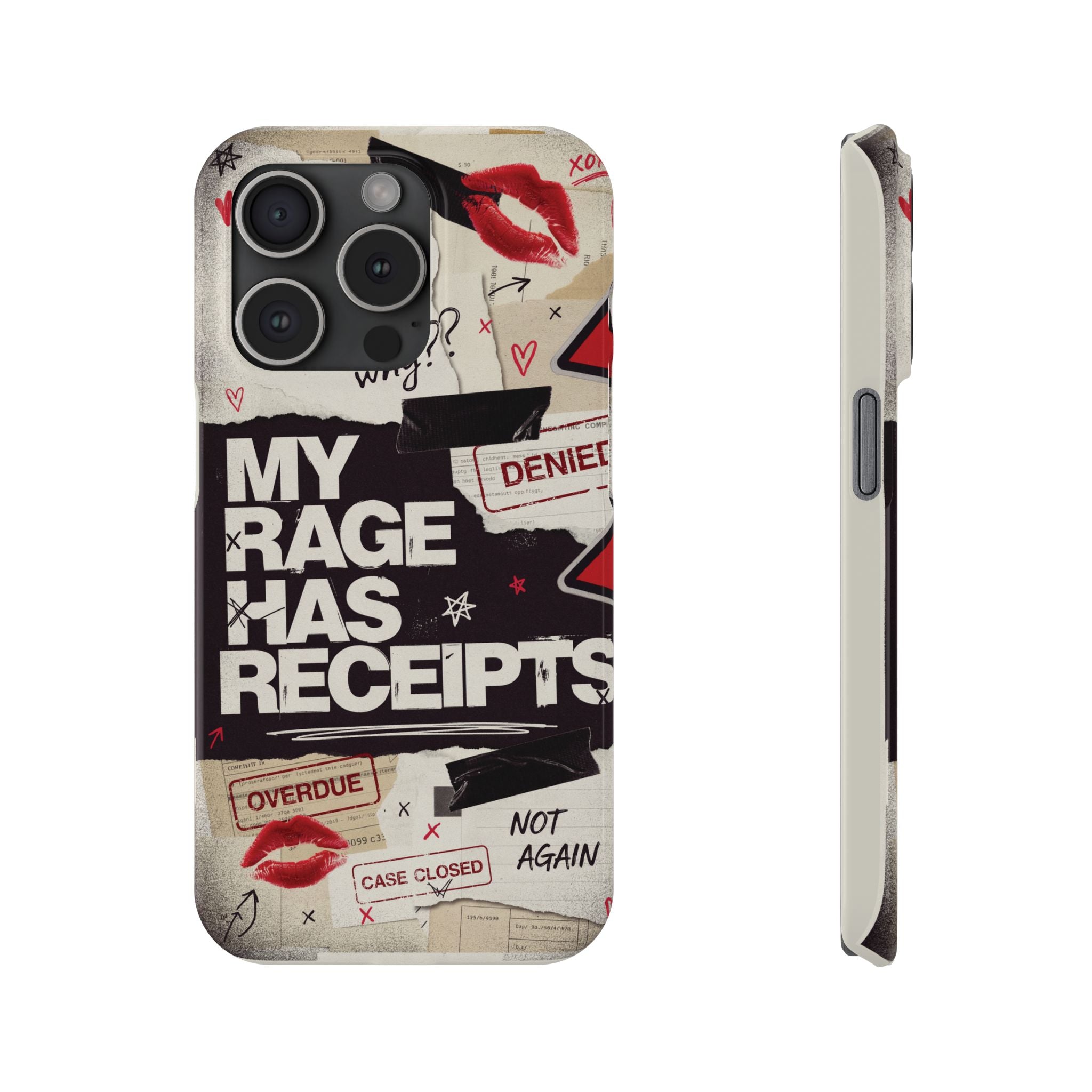 Slim Phone Case — "My Rage Has Receipts" Feminist Graphic Protective Cover