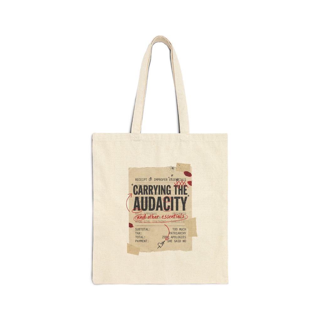 Carrying the Audacity Canvas Tote Bag — Inspirational Feminist Rage Quote Market Grocery Bag