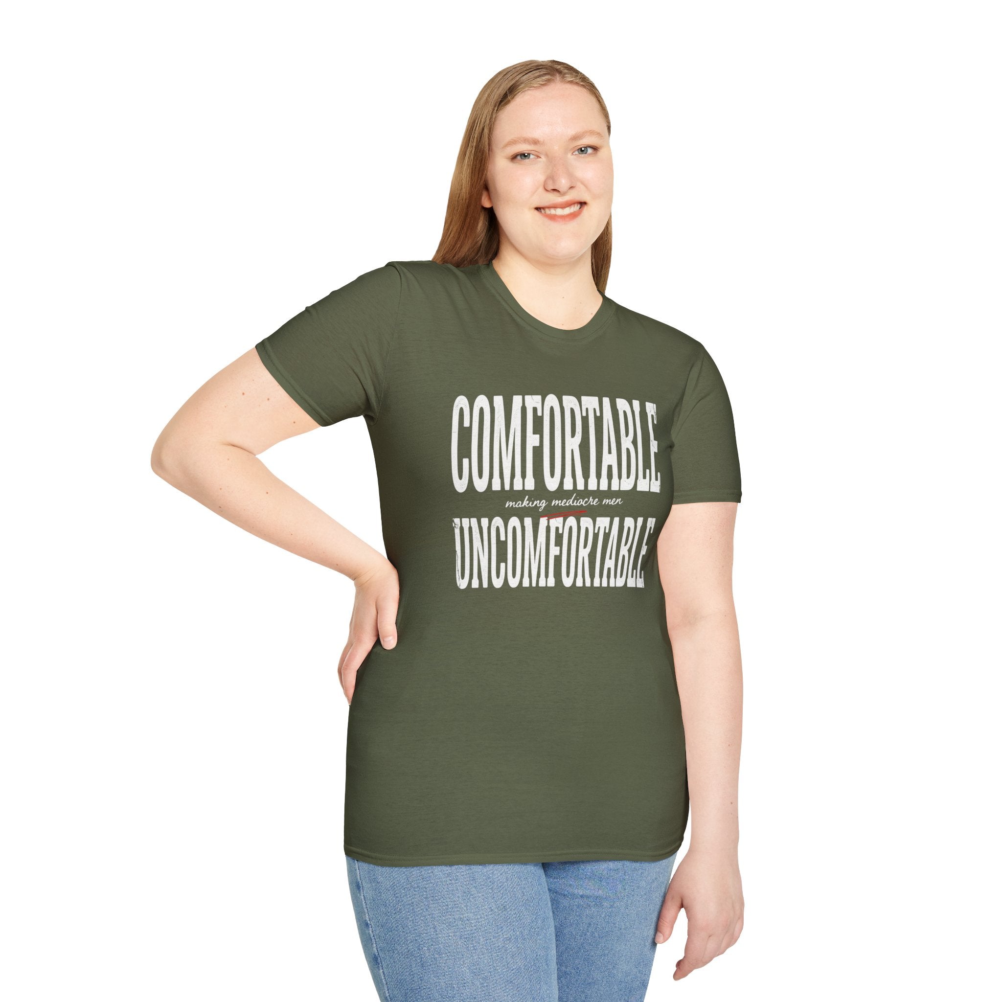 Comfortable Making Mediocre Men Uncomfortable T-Shirt
