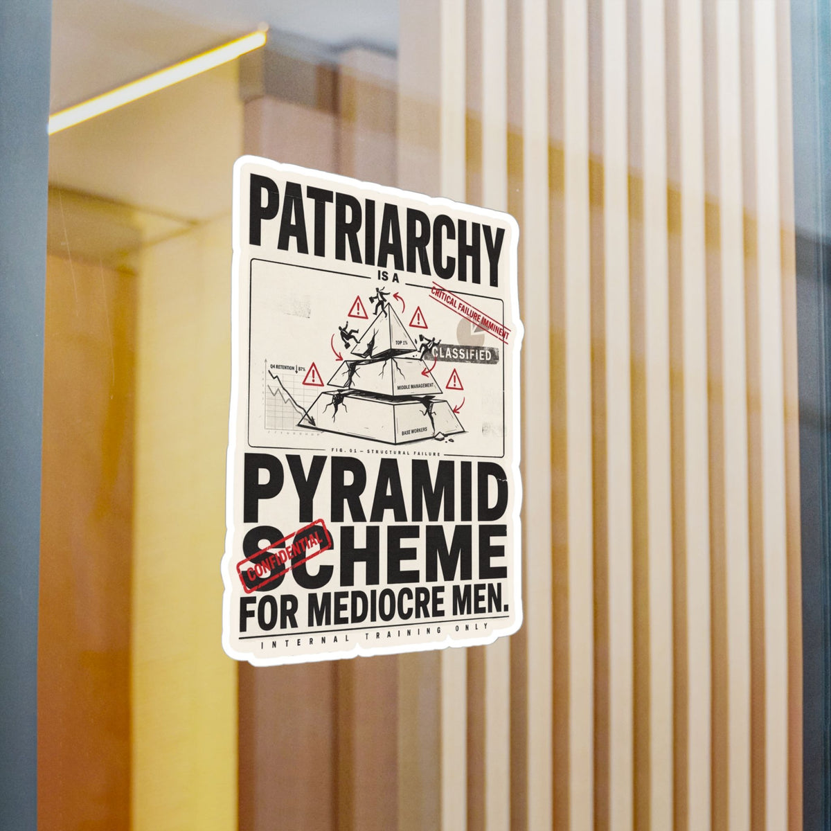 Kiss-Cut Vinyl Sticker — "Patriarchy: Pyramid Scheme for Mediocre Men" Graphic Decal