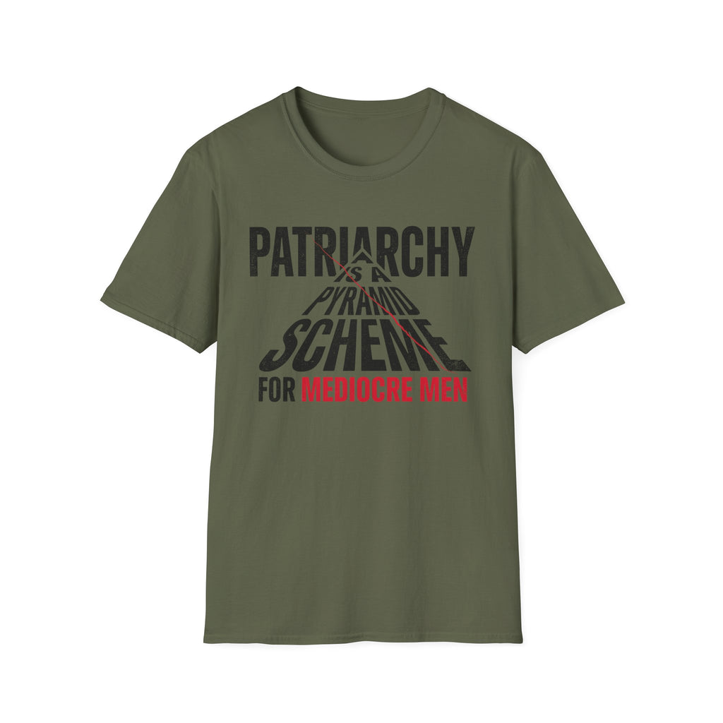 T-Shirt — "Patriarchy Is A Pyramid Scheme for Mediocre Men" Feminist Graphic Tee