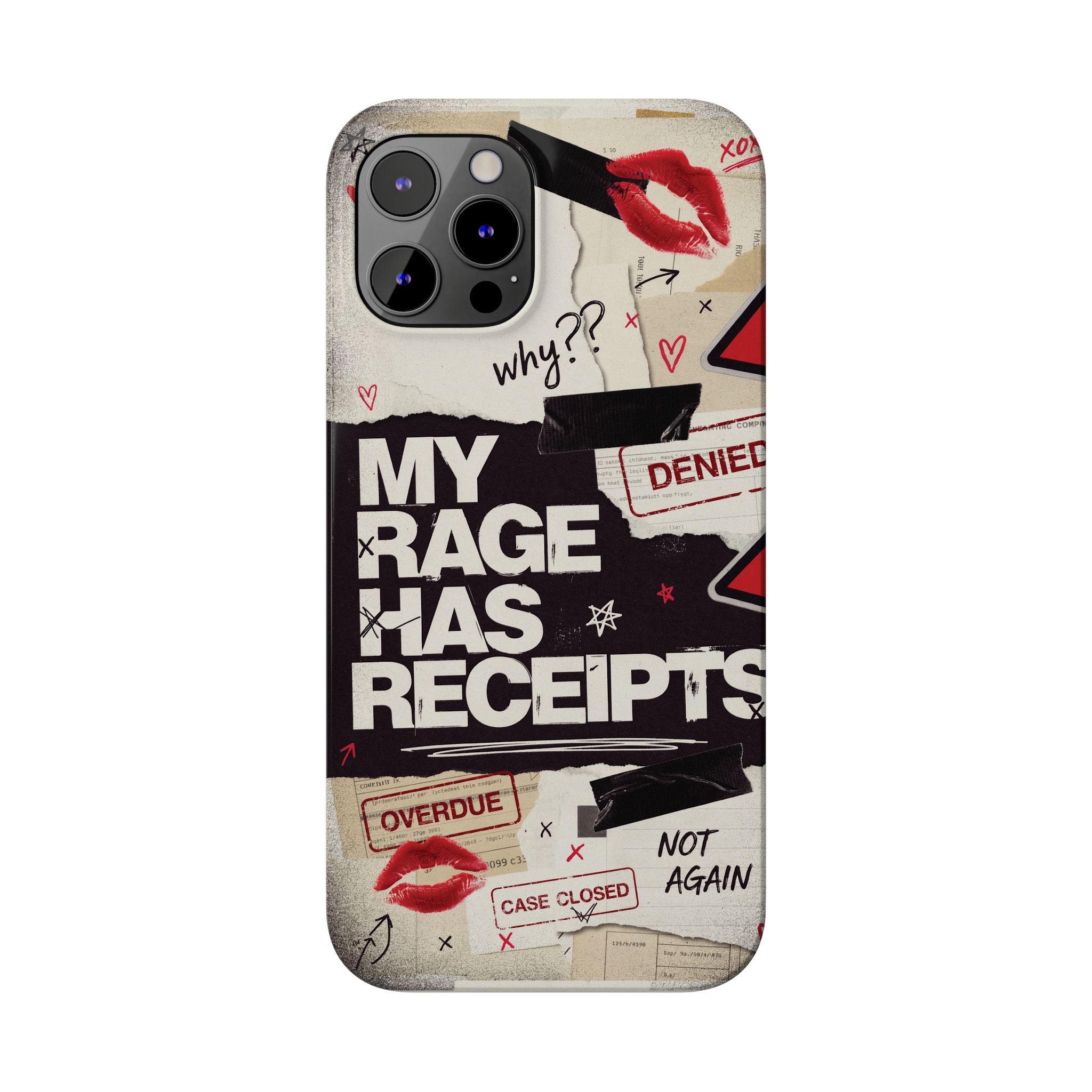 Slim Phone Case — "My Rage Has Receipts" Feminist Graphic Protective Cover