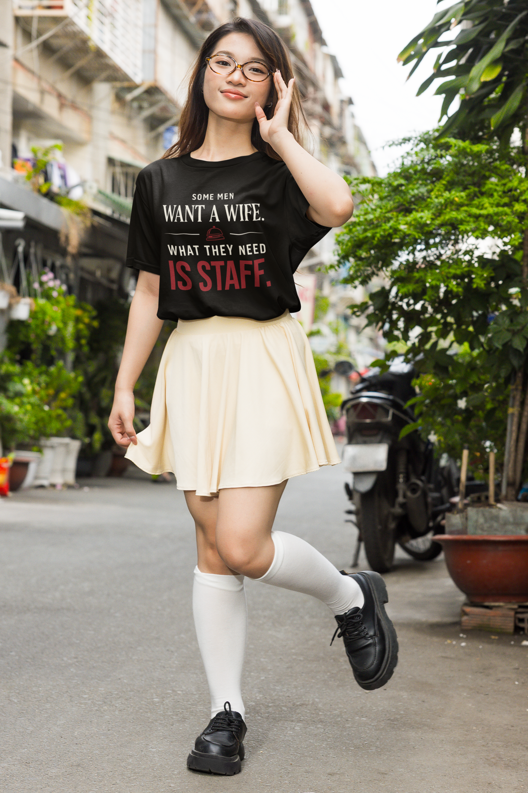 T-Shirt — "Some Men Want a Wife. What They Need Is Staff." Funny Service Industry Tee